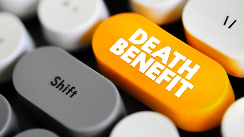 Death Benefit - payout to the beneficiary of a life insurance policy when the insured dies, text concept button on keyboard.
