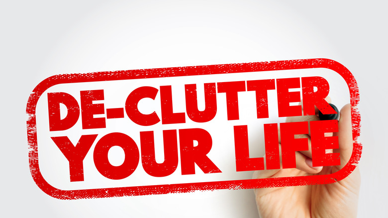 De-clutter your life sign