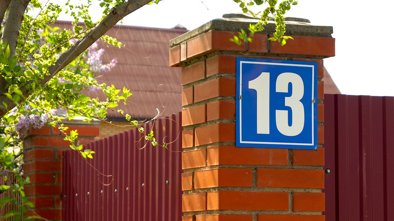 A property with a 13 as its street address