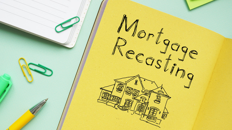 mortgage recasting written on page